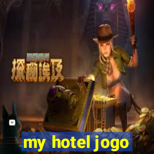 my hotel jogo